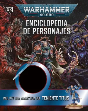 Warhammer 40. 000 Enciclopedia de Personajes
