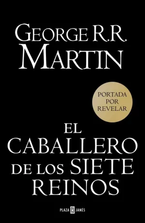 CABALLERO DE LOS SIETE REINOS, EL