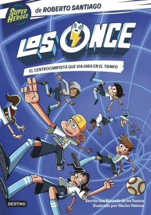Los Once 3. El Centrocampista que Viajaba en el Ti