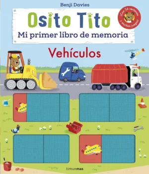 Osito Tito. Mi Primer Libro de Memoria. Vehiculos