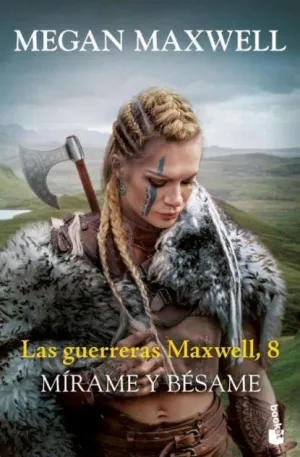 Las Guerreras Maxwell, 8. Mirame y Besame