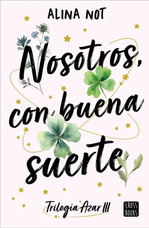 Nosotros, con Buena Suerte