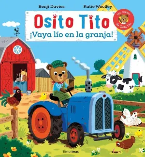 Osito Tito. ¡Vaya Lio en la Granja!