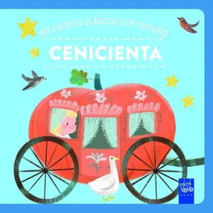 Mis Cuentos Clásicos con Texturas. Cenicienta