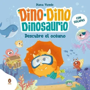 Dino-Dino Descubre el Oceano