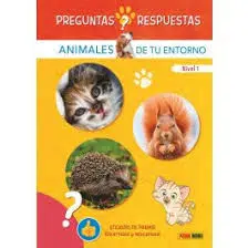 Preguntas y Respuestas. Animales de tu Entorno