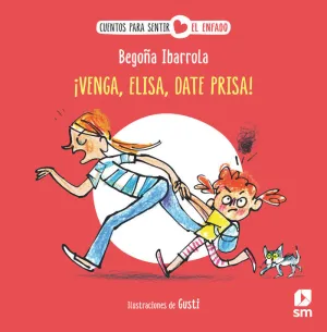 ¡Venga, Elisa, Date Prisa!