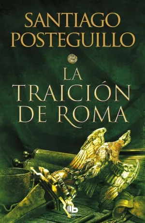 La Traicion de Roma (Trilogia Africanus 3)