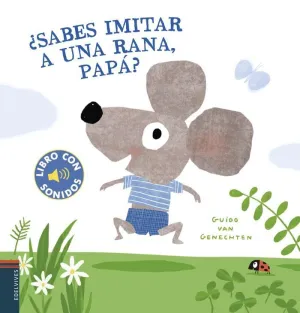 ¿Sabes Imitar a una Rana, Papá