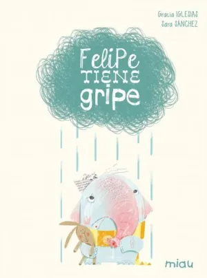 Felipe Tiene Gripe Ne 10ªed