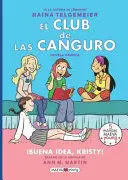 El Club de las Canguro. ¡Buena Idea, Kristy!