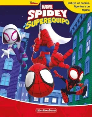 Spidey y Su Superequipo. Libroaventuras