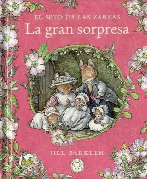 El Seto de las Zarzas. La Gran Sorpresa