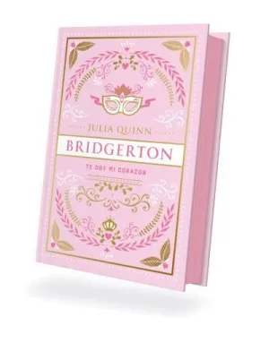 Te Doy mi Corazón (Bridgerton 3)