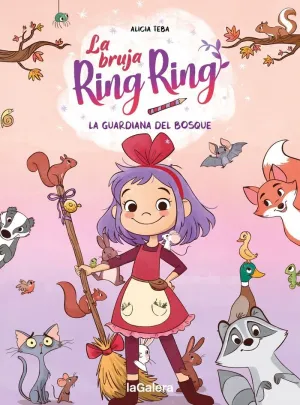 La Bruja Ring Ring 1 la Guardiana del Bosque