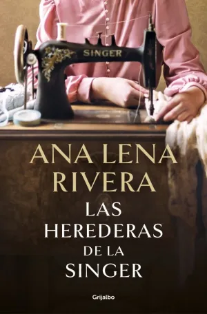 Herederas de la Singer, las (Tapa Dura)