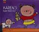 Karen. Karen's Baby Brother