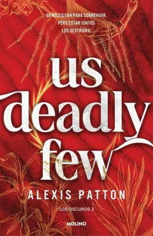 Los Oscuros 2 - Us Deadly Few