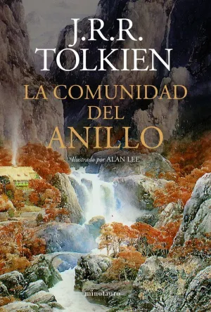 Comunidad del Anillo, la. Ilustrado por Alan Lee (Ne Revisada)