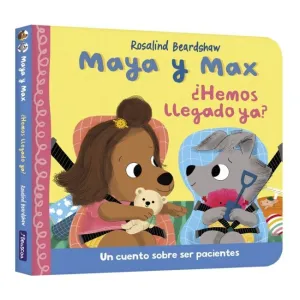 ¿Hemos Llegado Ya?:Cuento Sobre Ser Pacientes