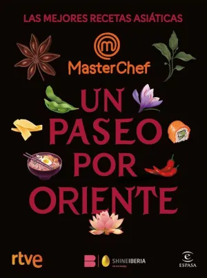 Un Paseo por Oriente. (Masterchef)