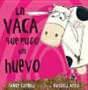 Vaca que Puso un Huevo, la (Vaca 1)