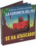 ¡La Camioneta del Oso se Ha Atascado!