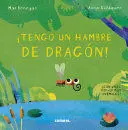 ¡Tengo un Hambre de Dragón!