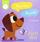 Perrito, Perrito. ¡Fíjate Bien!